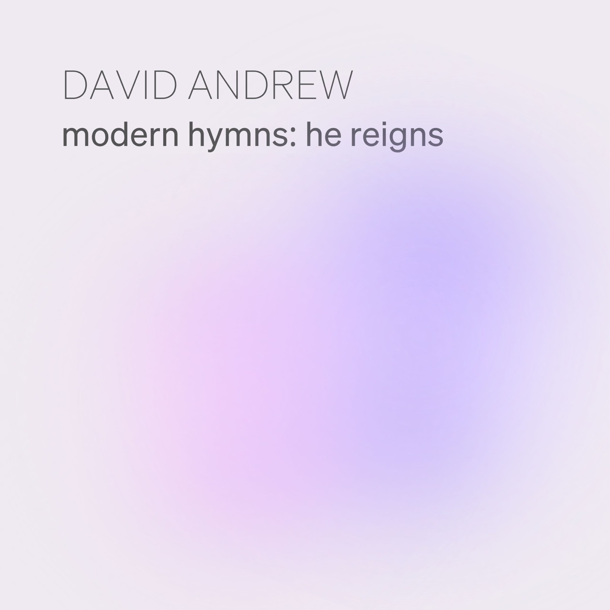 Modern Hymns: He Reigns album cover